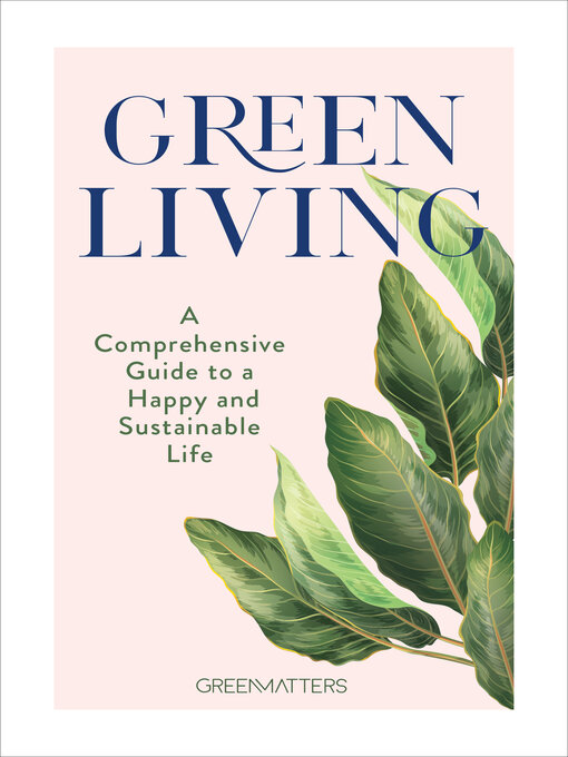 Title details for Green Living by Green Matters - Wait list